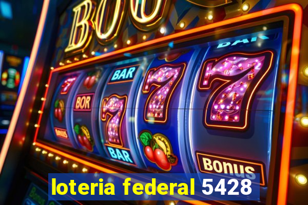 loteria federal 5428