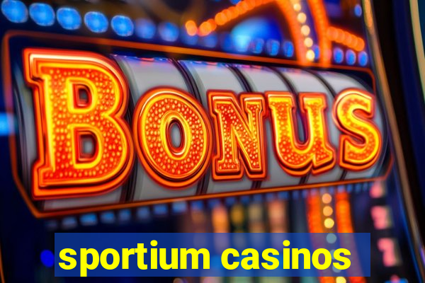 sportium casinos