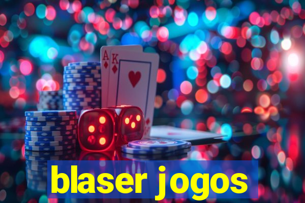 blaser jogos