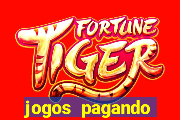 jogos pagando dinheiro de verdade