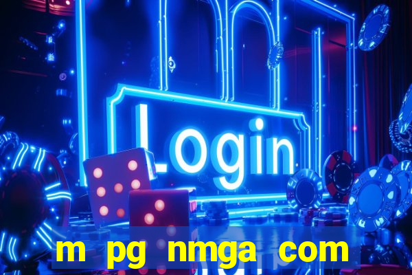 m pg nmga com fortune tiger login