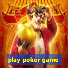 play poker game