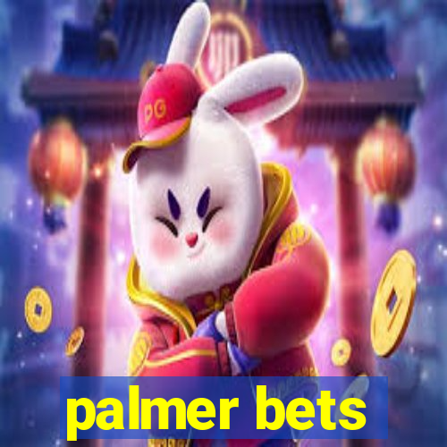 palmer bets