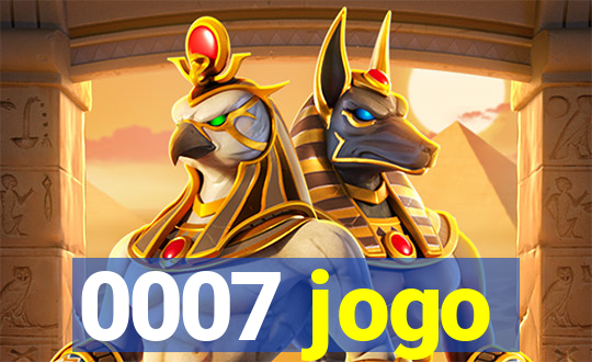 0007 jogo