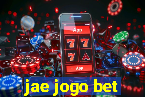 jae jogo bet