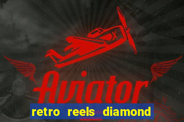 retro reels diamond glitz slot free