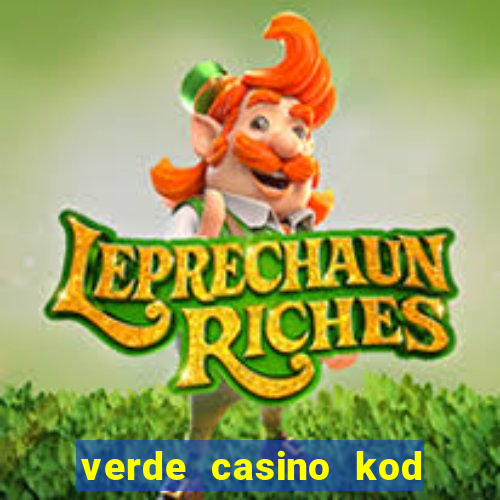 verde casino kod promocyjny 2023