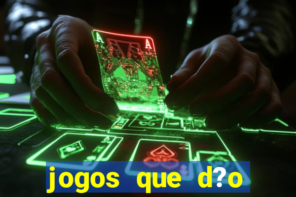 jogos que d?o dinheiro sem investir