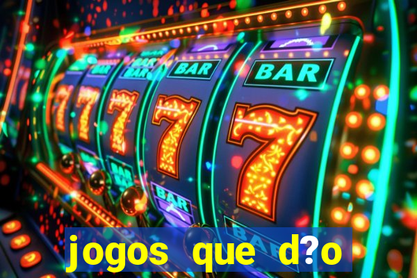 jogos que d?o dinheiro sem investir