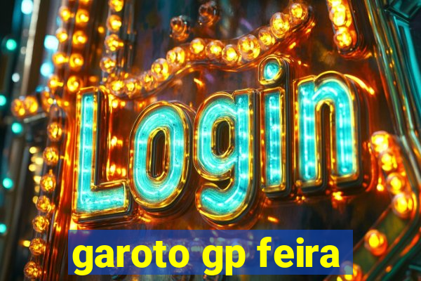 garoto gp feira