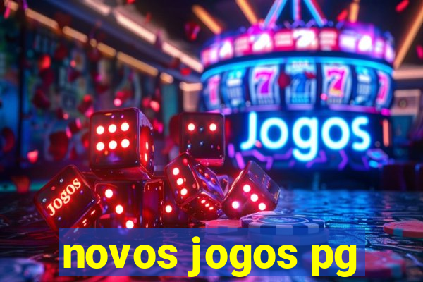 novos jogos pg