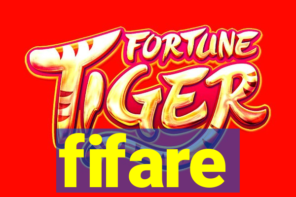 fifare