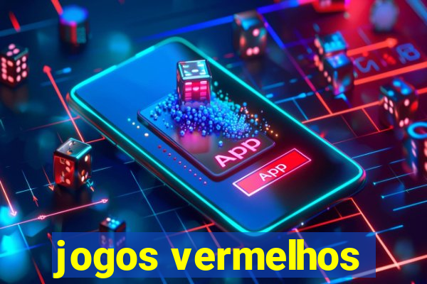 jogos vermelhos