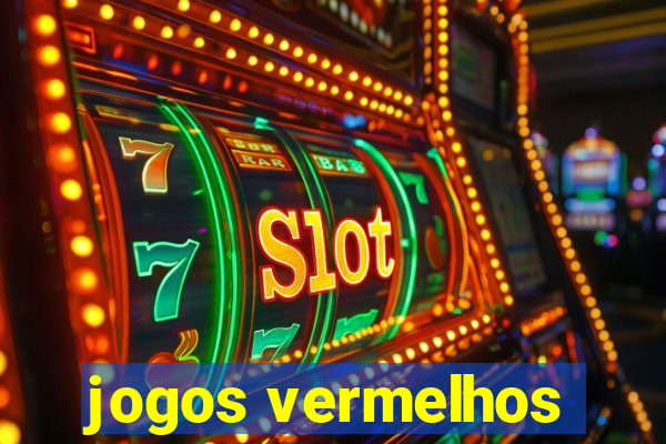 jogos vermelhos