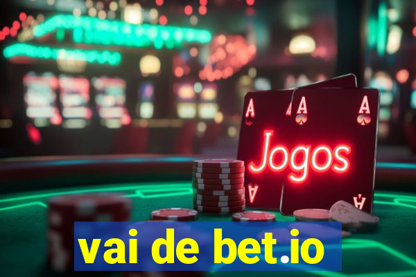 vai de bet.io