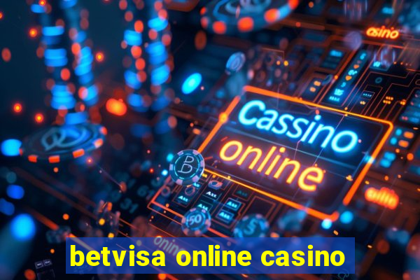 betvisa online casino