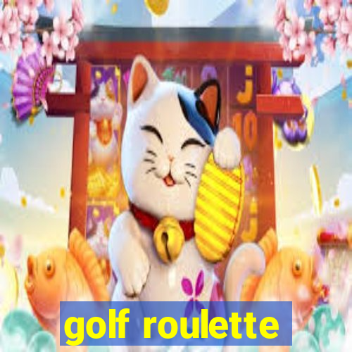 golf roulette