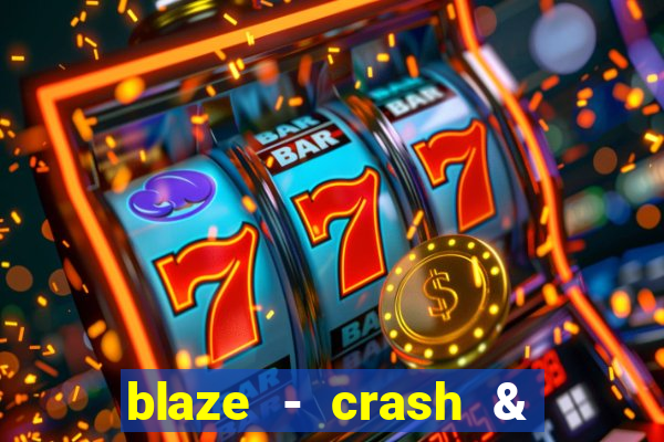 blaze - crash & double apostas