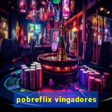 pobreflix vingadores