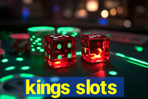 kings slots