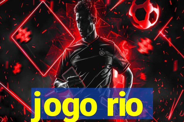 jogo rio