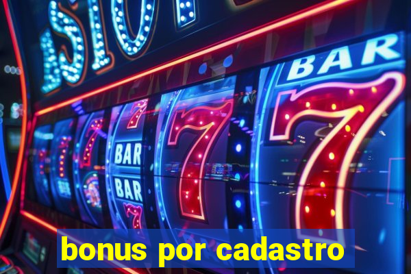 bonus por cadastro