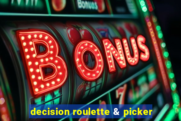 decision roulette & picker