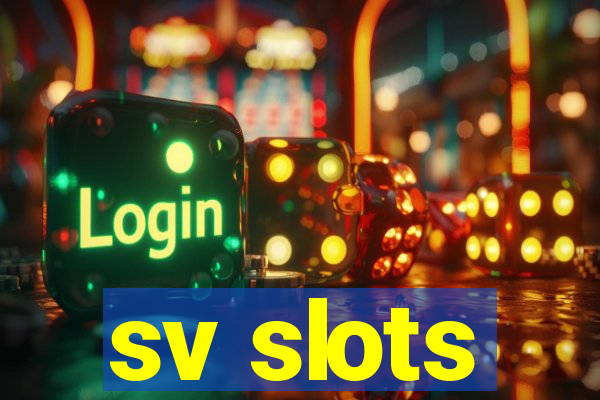 sv slots