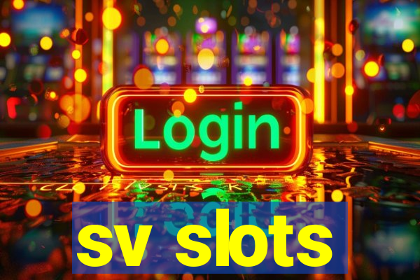 sv slots