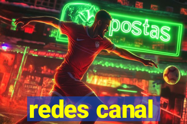 redes canal