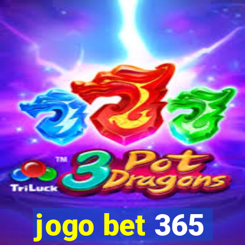 jogo bet 365