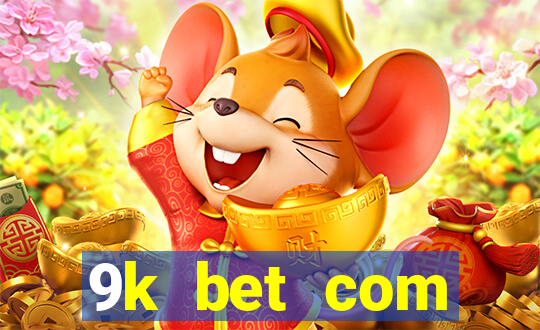 9k bet com register login