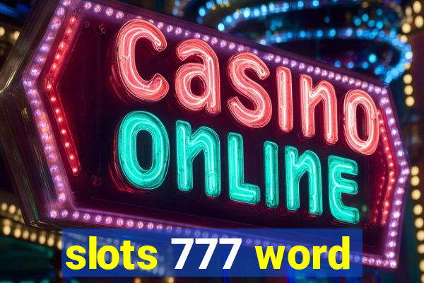 slots 777 word