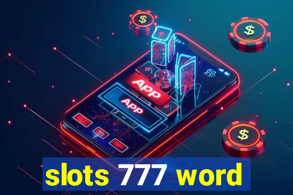 slots 777 word