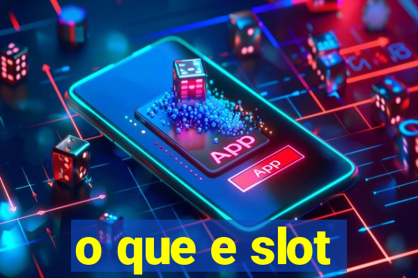 o que e slot