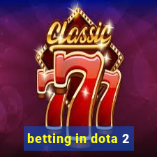 betting in dota 2