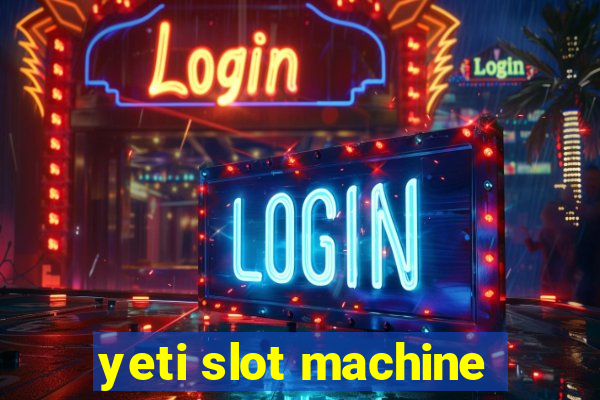 yeti slot machine