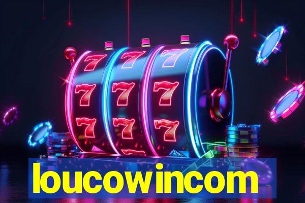 loucowincom