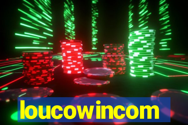 loucowincom