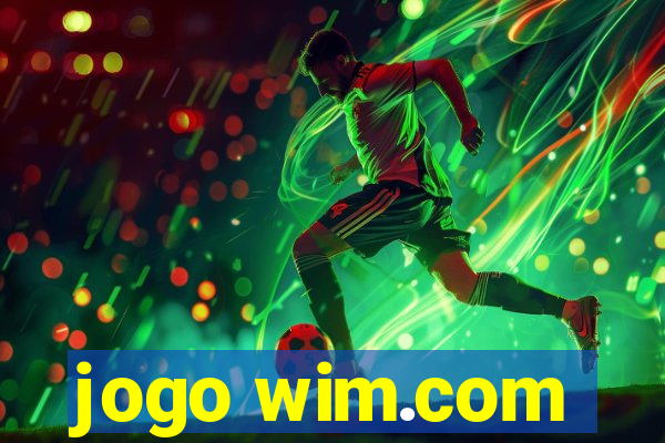 jogo wim.com