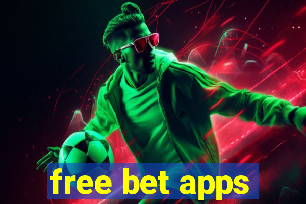 free bet apps