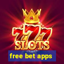 free bet apps