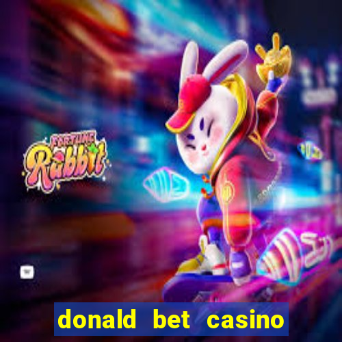 donald bet casino pgsoft fortune ox