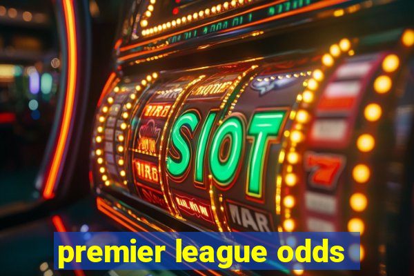 premier league odds