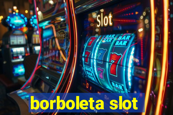 borboleta slot