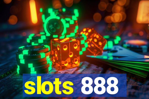 slots 888