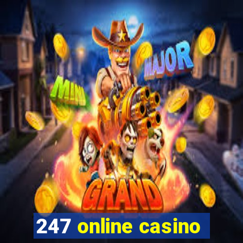 247 online casino