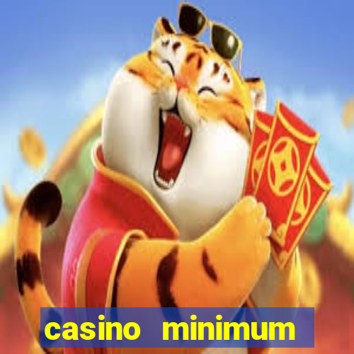 casino minimum deposit $1