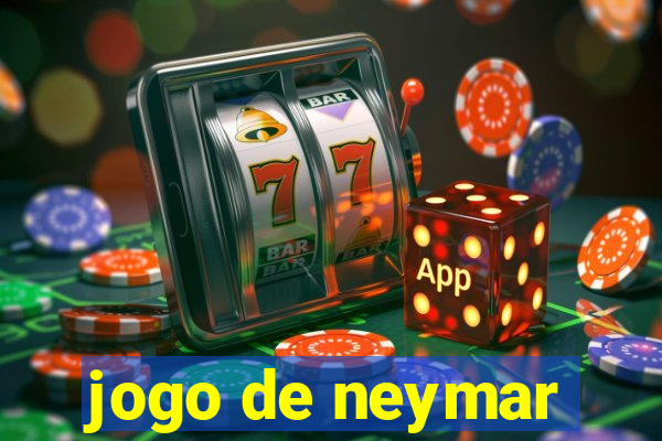 jogo de neymar