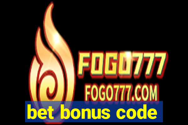 bet bonus code